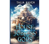 House of the Jobless Gods