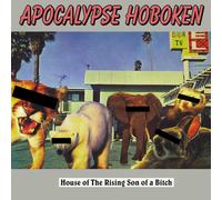 Apocalypse Hoboken House Of The Rising Son Of A Bitch - Red (Vinyl LP)