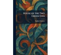 House of the Two Green Eyes
