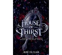 House of Thirst: Dark Vampire Romance: 1