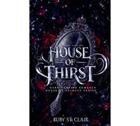 House of Thirst: Dark Vampire Romance (Deutsche Ausgabe): 1
