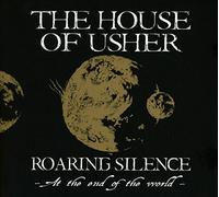 House Of Usher - Roaring Silence