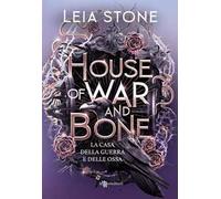 House of war and bone. La casa della guerra e delle ossa
