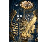 House of Wisdom: Archaeological Thriller - An Ancient-Secrets Adventure of Lost Technology, a Buried Library, and a Deadly Race Across Egypt