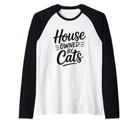 House Owned By Cats Maglia con Maniche Raglan