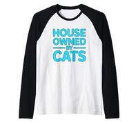 House Owned By Cats Maglia con Maniche Raglan
