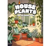 House Plants, The Coloring Book