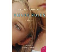Rachel Sontag – House Rules: A Memoir – Tascabile