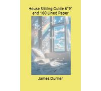 House Sitting Guide 6"9" and 160 Lined Paper