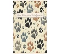 House Sitting Guide Pet Information: guidebook for pet care at home