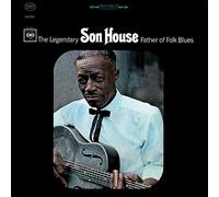 House Son - The Legendary Son House Father Of Folk