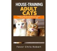 House-Training Adult Cats: Proven Litter Box Solutions for Clean, Stress-Free Living at Any Age