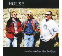 House - Water Under The Bridge