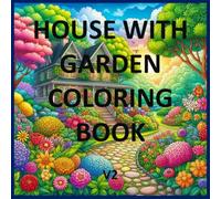HOUSE WITH GARDEN COLORING BOOK V2