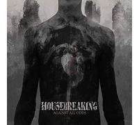 Housebreaking - Against All Odds
