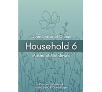 Household 6: Coordinator of Chaos, Master of Meltdowns - Compact Notebook for Military Wives: A7 Compact Notebook with 75 Pages - Three Sections for ... for Army, Navy, Air Force, and Marine Wives