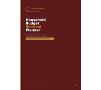 Household Budget Survival Planner: Weekly Expense Tracker, Grocery Log & Bill Organizer for Families