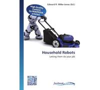 Household Robots: Letting them do your job