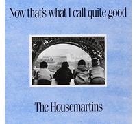 Housemartins - Now That's What I Call Quite Good By Housemartins (1992-10-06)