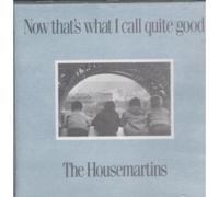 Housemartins - Now That's What I Call Quite Good [IMPORT] [ORIGINAL RECORDING] by Housemartins