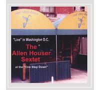 Houser, Allen Sextet - Allen Houser Sextet Live At The One Step Down Ars0