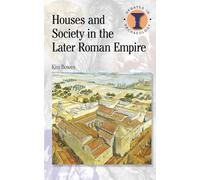 Houses and Society in the Later Roman Empire