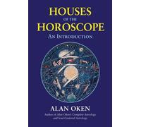 Alan Oken Houses of the Horoscopes (Tascabile)