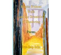 Houses Without Walls: and the Chronicles of Wandering