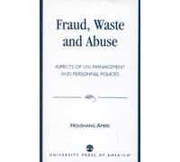 Houshang Ameri Fraud, Waste and Abuse (Tascabile)