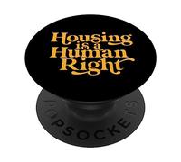Housing Diritti Umani Attivista Senza dimora Protesta Riparo Prima PopSockets PopGrip Adesivo