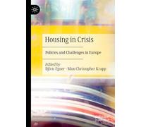 Housing in Crisis: Policies and Challenges in Europe