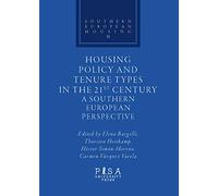 Housing policy and tenure types in the 21st century. A southern european perspective