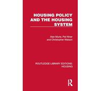 Housing Policy and the Housing System