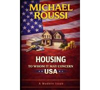 Housing: To Whom It May Concern (USA): A Modern Issue