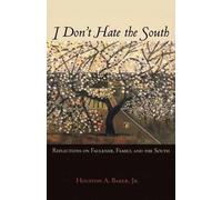 Houston A. Baker I Don't Hate the South (Copertina rigida)