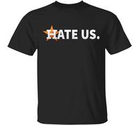 Houston Astros Hate Us T-Shirt Men's Tee Shirt Short Sleeve Black L