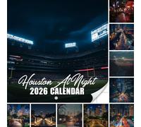 Houston At Night Calendar 2026: A glowing view of urban life when the city lights take over