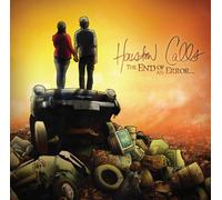 Houston Calls - The End Of An Error