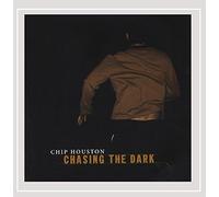 Houston, Chip - Chasing The Dark