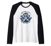 Houston I Have So Many Problems - Simpatico Raccoon Space Design Maglia con Maniche Raglan