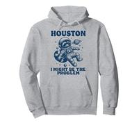 Houston I Might Be The Problem Felpa con Cappuccio, Unisex per Adulti, Grigio Melange, XL