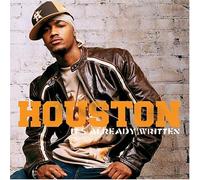 Houston - It's Already Written