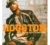 Houston - It's Already Written