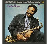 Houston Person '75 - Get Out'a My Way! by Houston Person (2013-08-03)