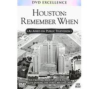 Houston Remember When - Houston Remember When