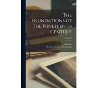 Houston Stewart Chamber The Foundations of the Nineteenth Cen (Copertina rigida)