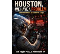 Houston: We Have a Problem: Unlocking Human Potential Through Brain-Based Feedback