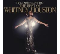 Whitney Houston I Will Always Love You: The Best of Whitney Houston (CD)