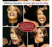 Houston, Whitney - It's Not Right But It's Okay