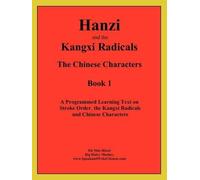 Houzi Mao Da Hanzi and the Kangxi Radicals (Tascabile)